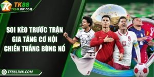 Soi kèo trước trận