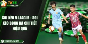 Soi kèo V-League